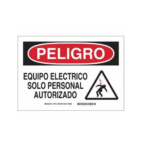 señal brady de poliester leyenda peligro equipo electrico solo personal autorizado de 7 x 10 in